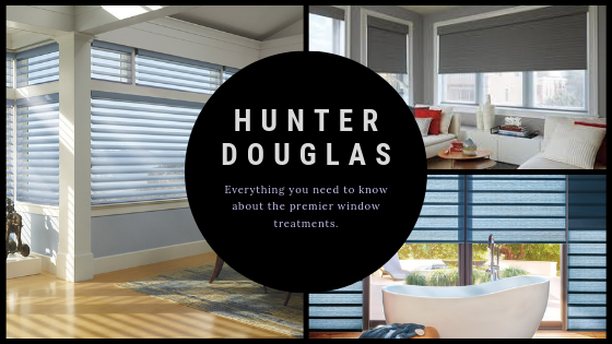 Hunter Douglas Everything You Need To Know