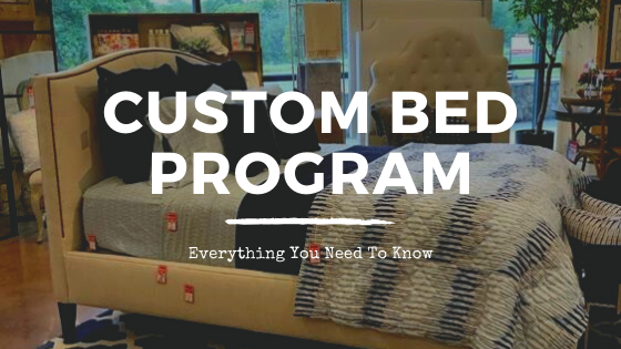 Custom Bed Program